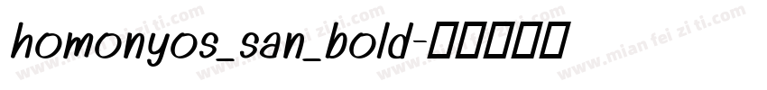 homonyos_san_bold字体转换