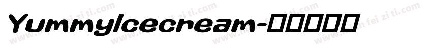 Yummylcecream字体转换