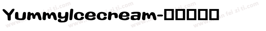 Yummylcecream字体转换