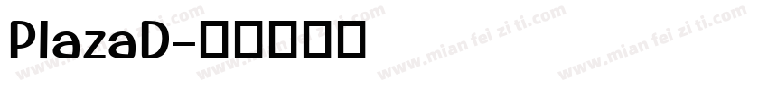 PlazaD字体转换