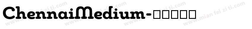 ChennaiMedium字体转换