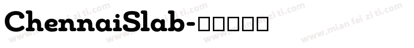 ChennaiSlab字体转换