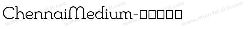 ChennaiMedium字体转换