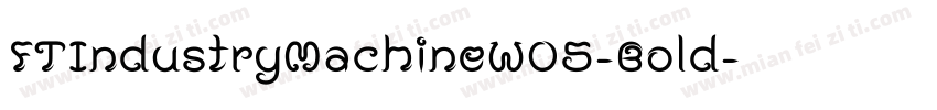 FTIndustryMachineW05-Bold字体转换