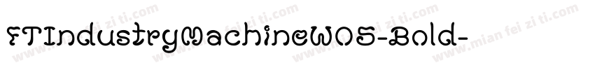 FTIndustryMachineW05-Bold字体转换