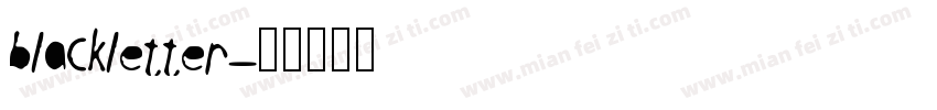 blackletter字体转换