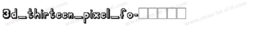 3d_thirteen_pixel_fo字体转换