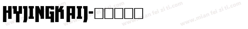 HYJingKaiJ字体转换