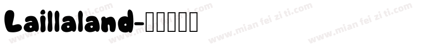 Laillaland字体转换
