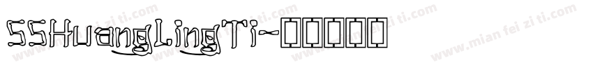 SSHuangLingTi字体转换
