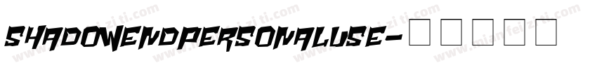 SHADOWENDPERSONALUSE字体转换