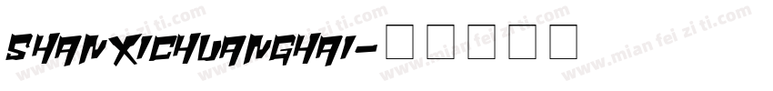 SHANXICHUANGHAI字体转换