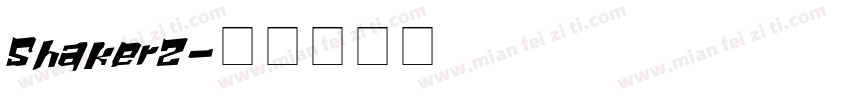 Shaker2字体转换
