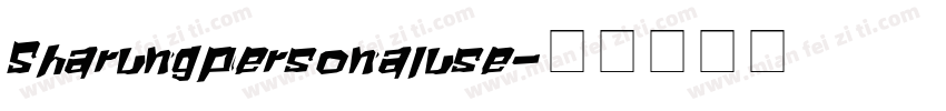 Sharungpersonaluse字体转换