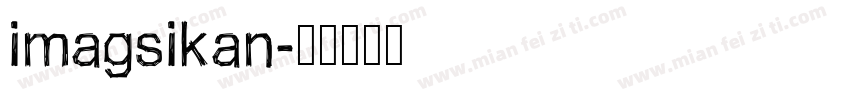 imagsikan字体转换