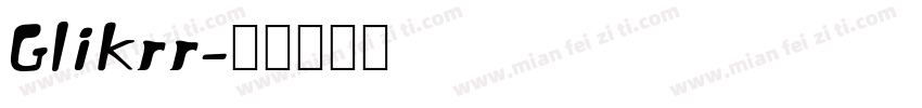 Glikrr字体转换