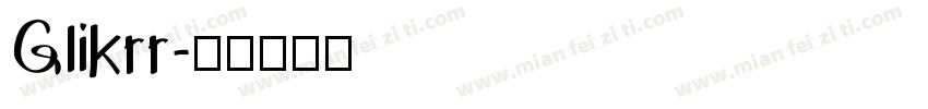 Glikrr字体转换