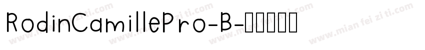 RodinCamillePro-B字体转换