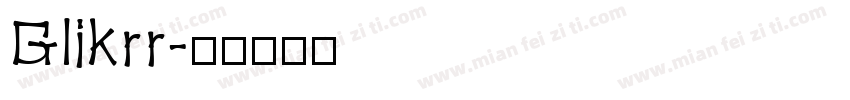 Glikrr字体转换