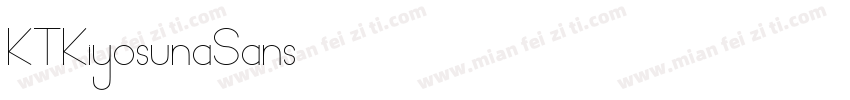 KTKiyosunaSans字体转换