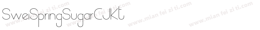 SweiSpringSugarCJKt字体转换
