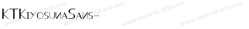 KTKiyosunaSans字体转换