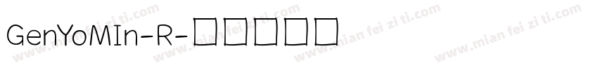 GenYoMIn-R字体转换