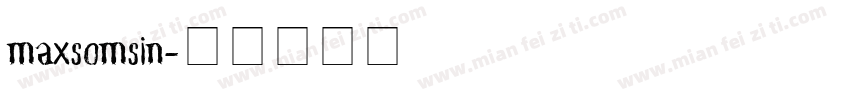 maxsomsin字体转换