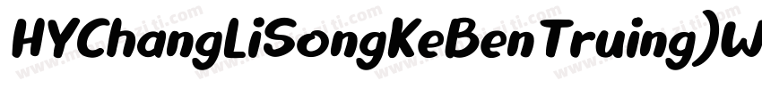 HYChangLiSongKeBenTruing)W字体转换