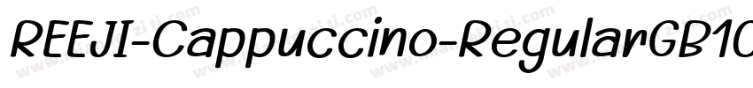 REEJI-Cappuccino-RegularGB10-GBpc-字体转换