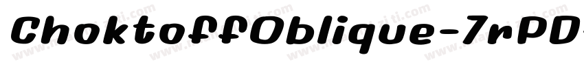 ChoktoffOblique-7rPD字体转换