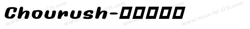 Chourush字体转换