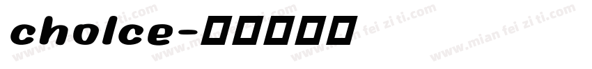 cholce字体转换