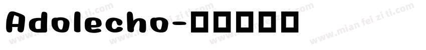 Adolecho字体转换