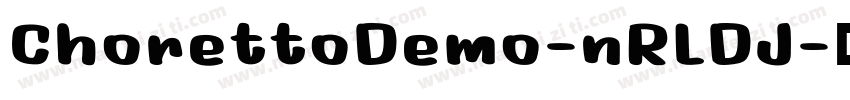 ChorettoDemo-nRLDJ字体转换