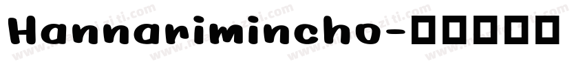 Hannarimincho字体转换