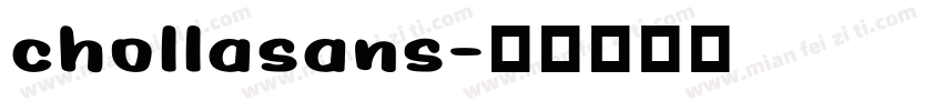 chollasans字体转换