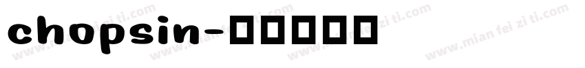 chopsin字体转换