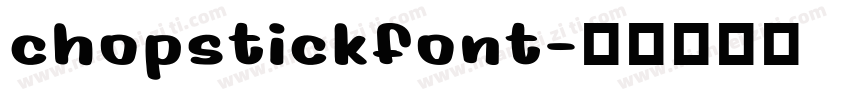 chopstickfont字体转换