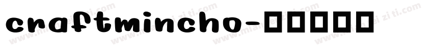 craftmincho字体转换
