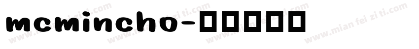mcmincho字体转换
