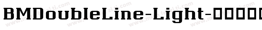BMDoubleLine-Light字体转换