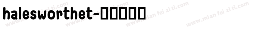 halesworthet字体转换