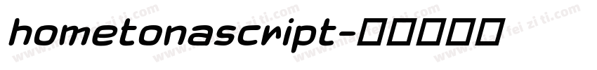 hometonascript字体转换
