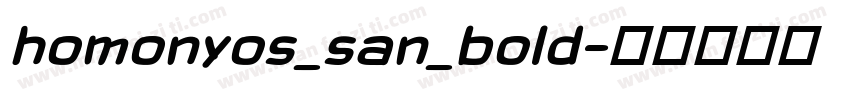 homonyos_san_bold字体转换