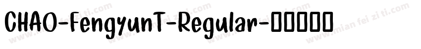 CHAO-FengyunT-Regular字体转换