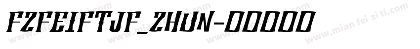 FZFEIFTJF_ZHUN字体转换