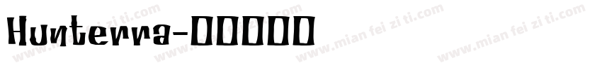 Hunterra字体转换