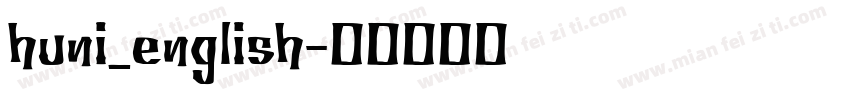 huni_english字体转换