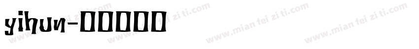 yihun字体转换